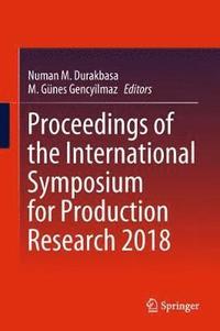 bokomslag Proceedings of the International Symposium for Production Research 2018