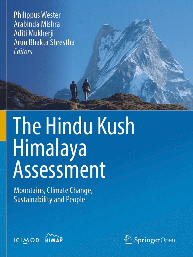 Philippus Wester, Arabinda Mishra, Aditi Mukherji, Arun Bhakta Shrestha - Hindu Kush Himalaya Assessment, Inbunden