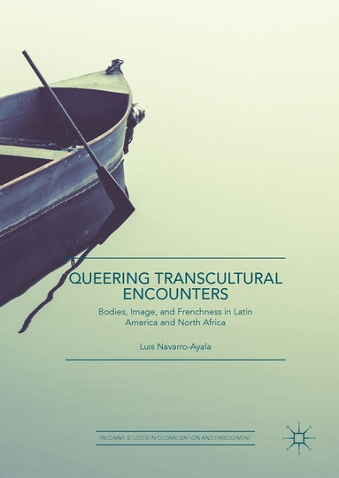 bokomslag Queering Transcultural Encounters