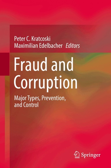 Peter C. Kratcoski, Maximilian Edelbacher - Fraud and Corruption, Inbunden