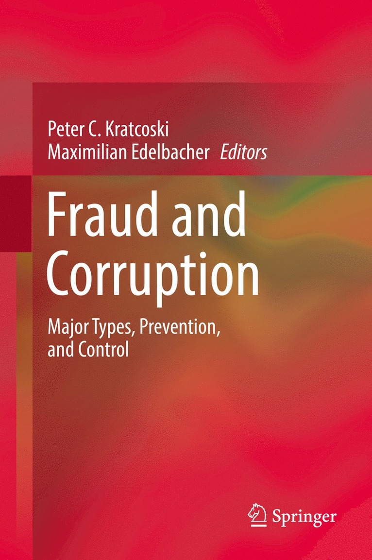 Peter C. Kratcoski, Maximilian Edelbacher - Fraud and Corruption, Inbunden