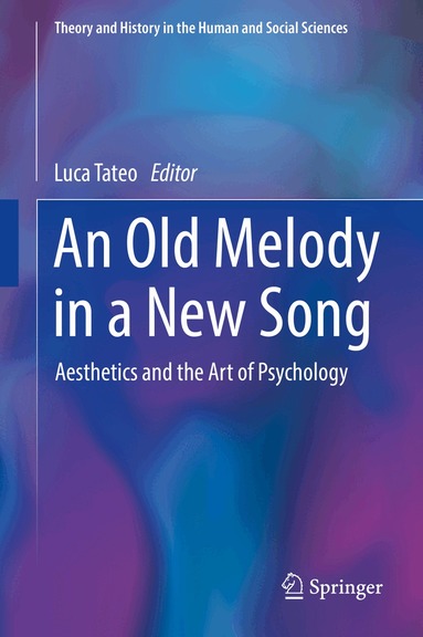 Luca Tateo - Old Melody in a New Song, Inbunden