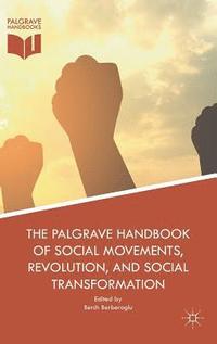 bokomslag Palgrave Handbook of Social Movements, Revolution, and Social Transformation