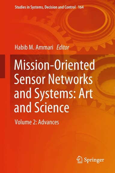 Habib M. Ammari - Mission-Oriented Sensor Networks and Systems: Art and Science, Inbunden