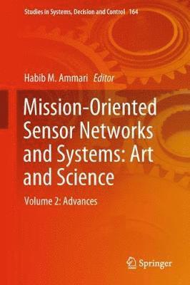 Habib M. Ammari - Mission-Oriented Sensor Networks and Systems: Art and Science, Inbunden