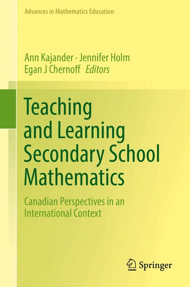 Ann Kajander, Jennifer Holm, Egan J Chernoff - Teaching and Learning Secondary School Mathematics, Inbunden