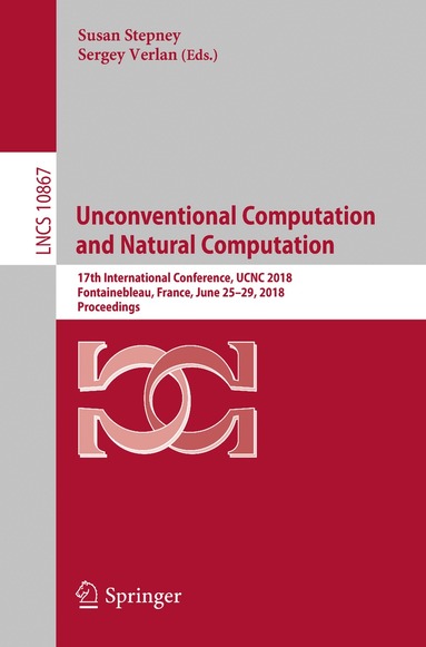 Susan Stepney, Sergey Verlan - Unconventional Computation and Natural Computation, Häftad