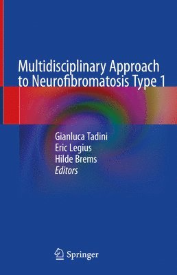 Multidisciplinary Approach to Neurofibromatosis Type 1 1