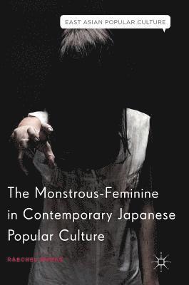 bokomslag Monstrous-Feminine in Contemporary Japanese Popular Culture