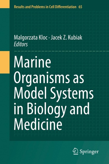 bokomslag Marine Organisms as Model Systems in Biology and Medicine