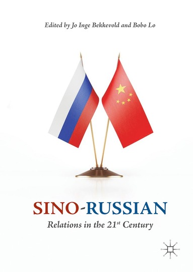 bokomslag Sino-Russian Relations in the 21st Century