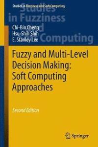 bokomslag Fuzzy and Multi-Level Decision Making: Soft Computing Approaches
