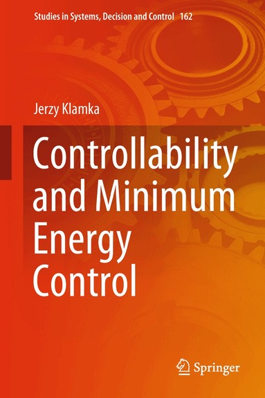 Jerzy Klamka - Controllability and Minimum Energy Control, Inbunden
