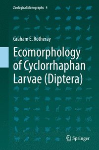 bokomslag Ecomorphology of Cyclorrhaphan Larvae (Diptera)