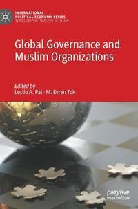 bokomslag Global Governance and Muslim Organizations