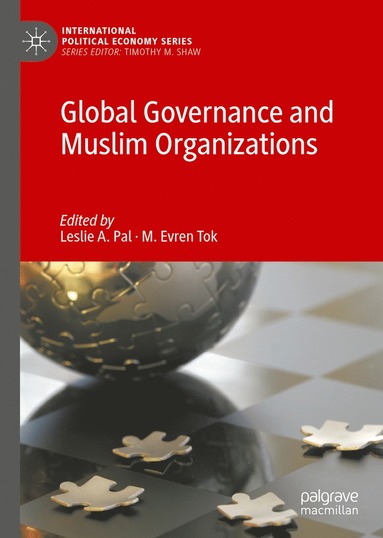 bokomslag Global Governance and Muslim Organizations