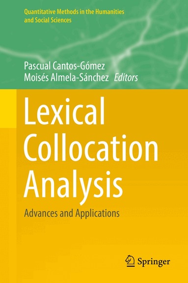 Pascual Cantos-Gómez, Moisés Almela-Sánchez - Lexical Collocation Analysis, Inbunden