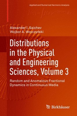 bokomslag Distributions in the Physical and Engineering Sciences, Volume 3