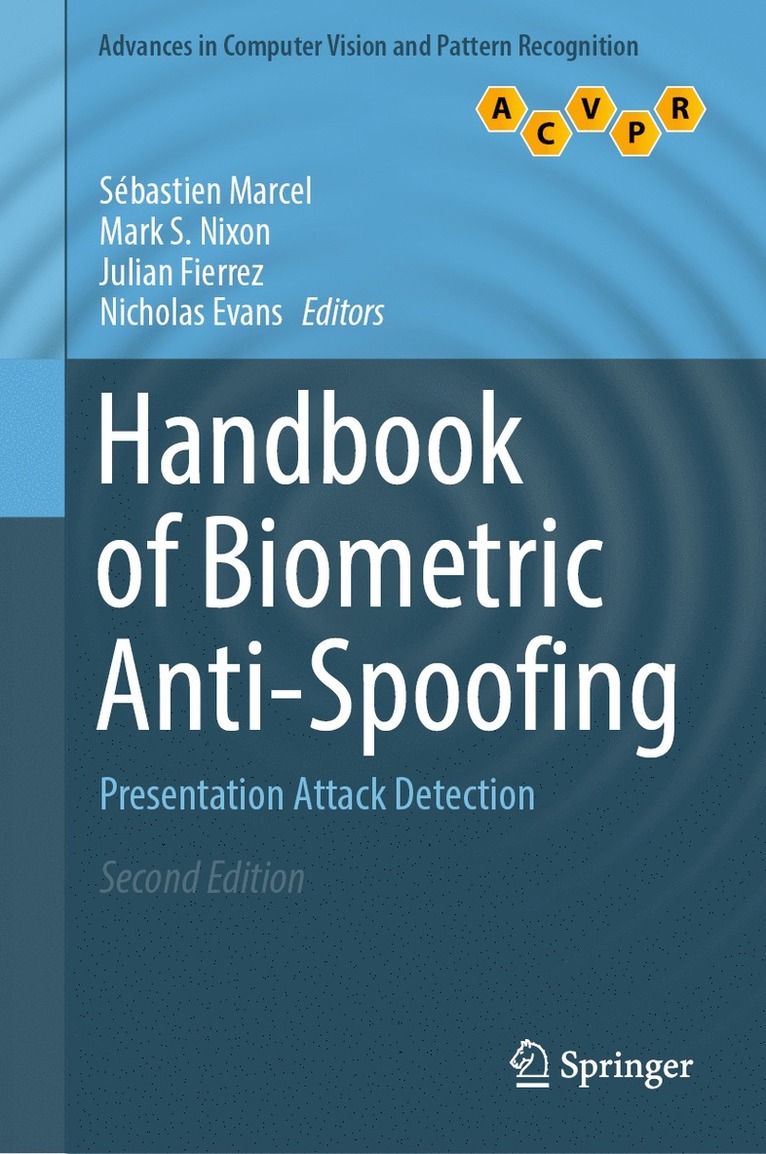 Sébastien Marcel, Mark S. Nixon, Julian Fierrez, Nicholas Evans - Handbook of Biometric Anti-Spoofing, Inbunden