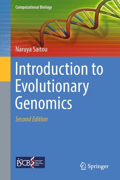 Naruya Saitou - Introduction to Evolutionary Genomics, Inbunden