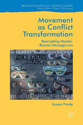 bokomslag Movement as Conflict Transformation