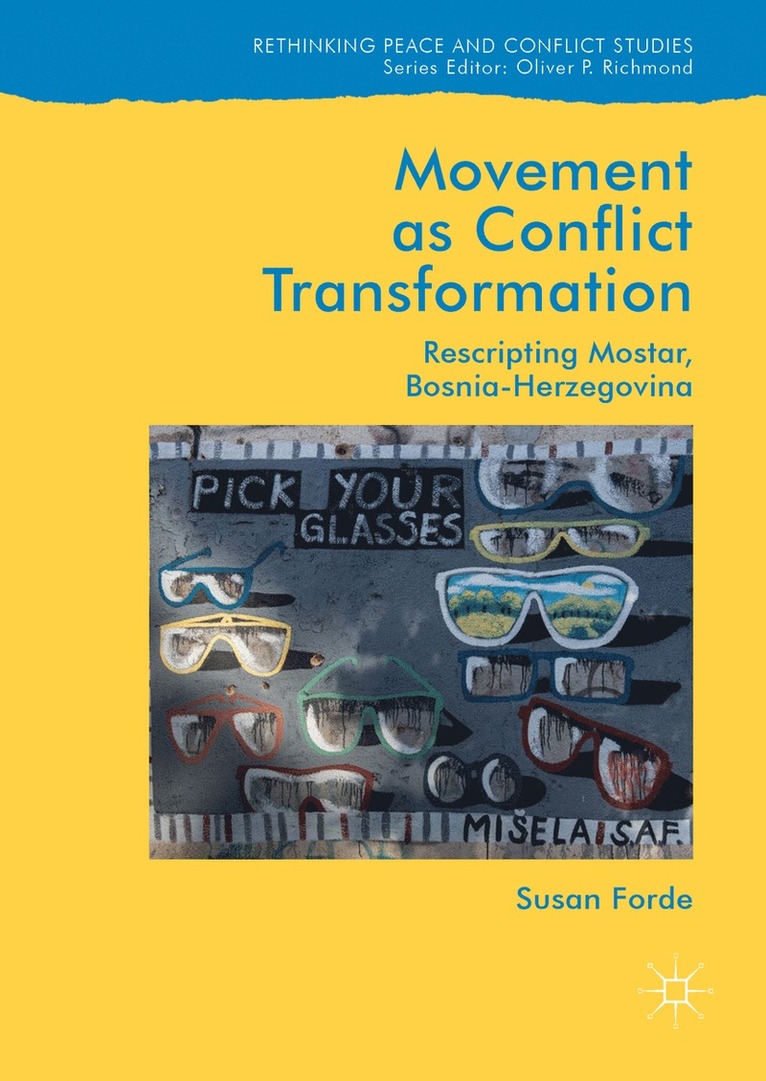 Susan Forde - Movement as Conflict Transformation, Inbunden