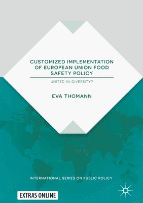 bokomslag Customized Implementation of European Union Food Safety Policy