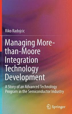 bokomslag Managing More-than-Moore Integration Technology Development