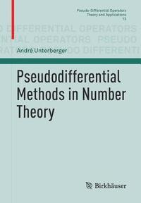 bokomslag Pseudodifferential Methods in Number Theory