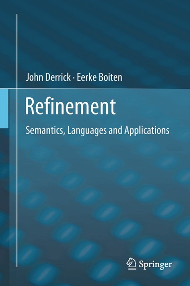 John Derrick, Eerke Boiten - Refinement, Inbunden