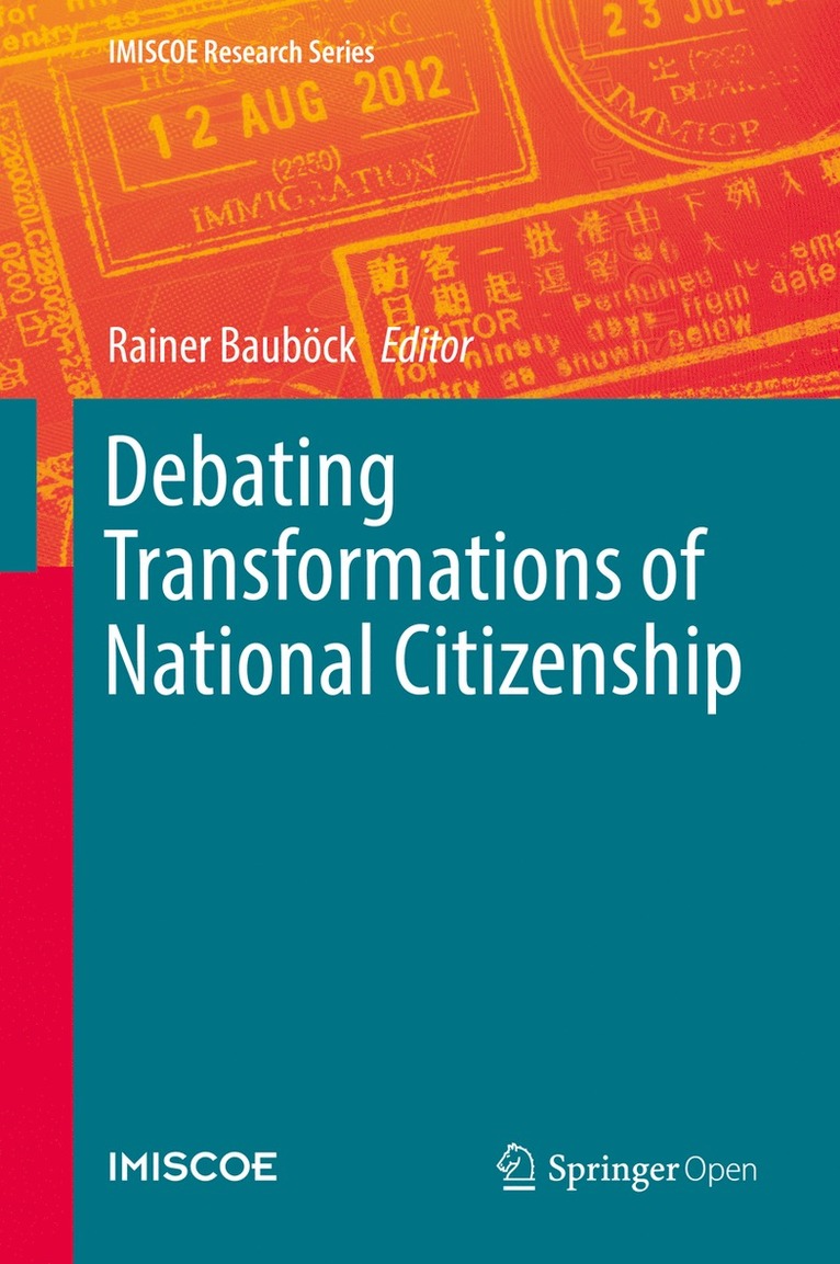 Rainer Bauböck, Rainer Baubock - Debating Transformations of National Citizenship, Inbunden