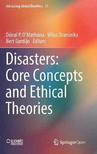 bokomslag Disasters: Core Concepts and Ethical Theories