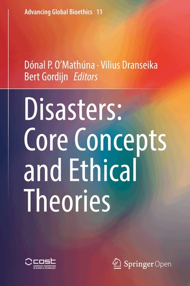 Dónal P. O’Mathúna, Vilius Dranseika, Bert Gordijn - Disasters: Core Concepts and Ethical Theories, Inbunden