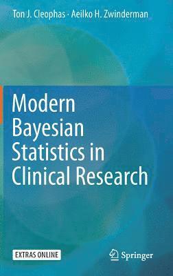 Modern Bayesian Statistics in Clinical Research 1