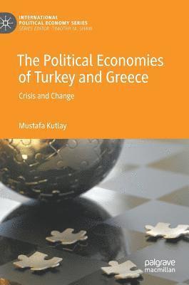 bokomslag Political Economies of Turkey and Greece