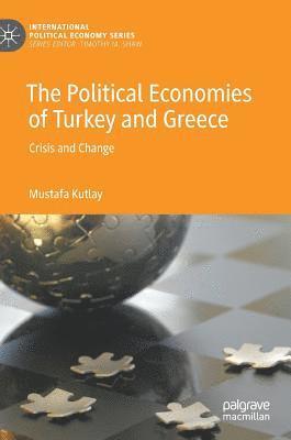 The Political Economies of Turkey and Greece 1