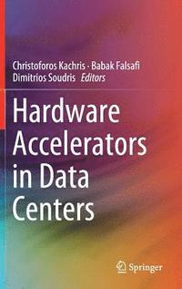 bokomslag Hardware Accelerators in Data Centers