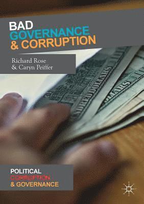 Bad Governance and Corruption 1