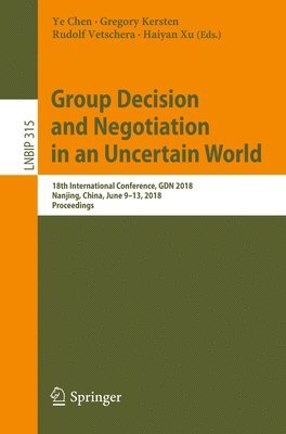 bokomslag Group Decision and Negotiation in an Uncertain World