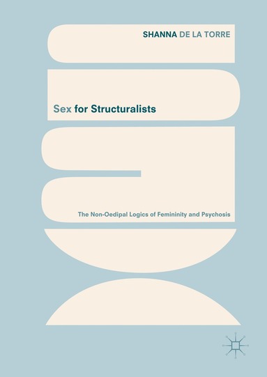 bokomslag Sex for Structuralists