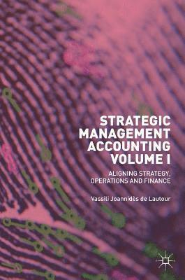 bokomslag Strategic Management Accounting, Volume I