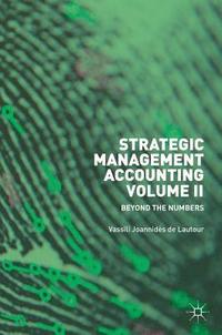 bokomslag Strategic Management Accounting, Volume II