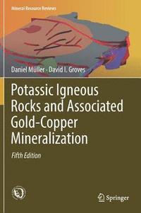 bokomslag Potassic Igneous Rocks and Associated Gold-Copper Mineralization