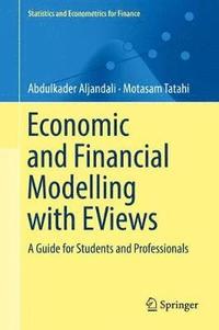 bokomslag Economic and Financial Modelling with EViews