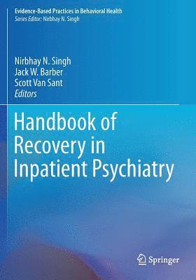 Handbook of Recovery in Inpatient Psychiatry 1