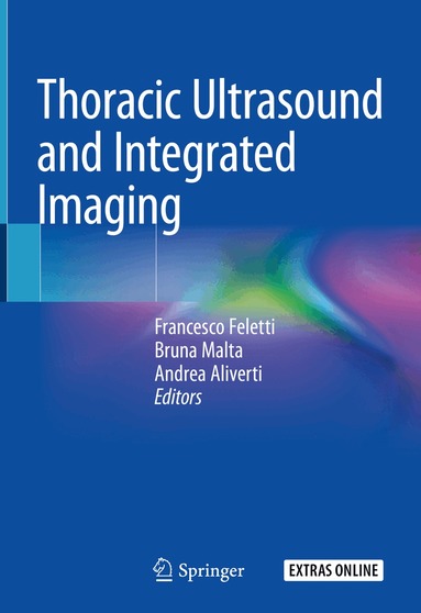 Francesco Feletti, Bruna Malta, Andrea Aliverti - Thoracic Ultrasound and Integrated Imaging, Inbunden
