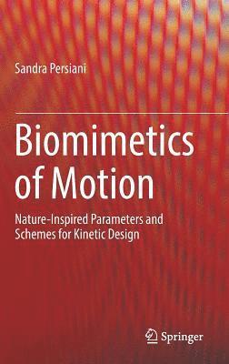 Biomimetics of Motion 1