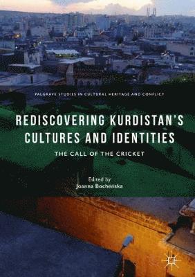 bokomslag Rediscovering Kurdistans Cultures and Identities