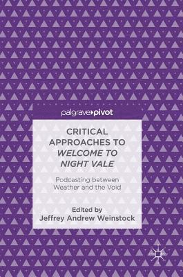 Critical Approaches to Welcome to Night Vale 1