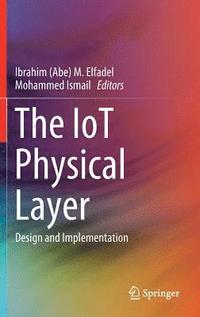 bokomslag The IoT Physical Layer
